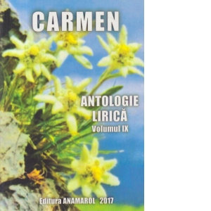 Carmen - Antologie lirica, Volumul IX