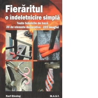 Fieraritul o indeletnicire simpla. Toate tehnicile de baza, 20 de elemente decorative - 222 imagini