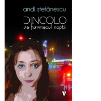 Dincolo de farmecul noptii