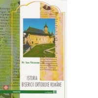 Istoria Bisericii Ortodoxe Romane. Volumul 2