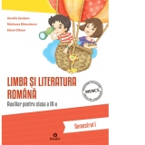 Limba si literatura romana. Auxiliar pentru clasa a III-a, semestrul I
