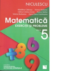 Matematica. Exercitii si probleme pentru clasa a V-a (editie 2017)