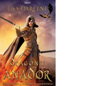 Dragonii din Anador : cartea intai a seriei Urmasul Pandemoniului