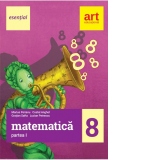 Esential. Matematica clasa a VIII-a. Partea I (editie 2017)