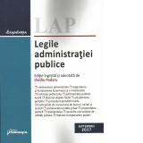 Legile administratiei publice. Actualizat 28 septembrie 2017