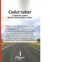 Codul rutier si legislatia conexa. Ghidul contraventiilor rutiere - actualizat 28 septembrie 2017