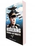 Kesselring: Crearea Luftwaffe