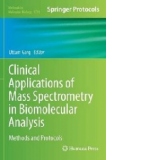 Clinical Applications of Mass Spectrometry in Biomolecular A