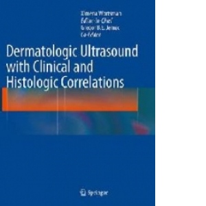 Dermatologic Ultrasound with Clinical and Histologic Correla