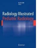 Radiology Illustrated: Pediatric Radiology