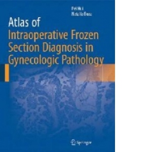 Atlas of Intraoperative Frozen Section Diagnosis in Gynecolo