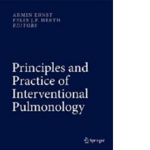 Principles and Practice of Interventional Pulmonology
