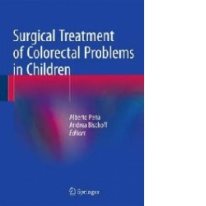 Surgical Treatment of Colorectal Problems in Children