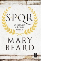 SPQR. O istorie a Romei antice