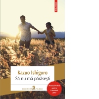 Sa nu ma parasesti (editia 2017)