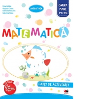 Matematica. Caiet de activitati. Grupa mare 5-6 ani