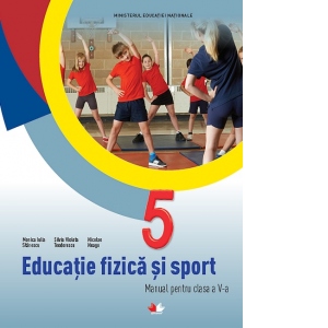 Educatie fizica si sport. Manual pentru clasa a V-a (contine CD)