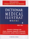 Dictionar Medical Ilustrat de la A la Z - vol. 4