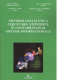 Metodologia si etica cercetarii stiintifice in contabilitate si sisteme informationale