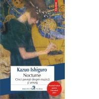 Nocturne. Cinci povesti despre muzica si amurg (editia 2017)
