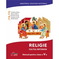 Religie. Cultul ortodox. Manual pentru clasa a V-a