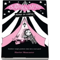 Isadora Moon merge cu cortul