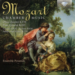 Mozart: Chamber Music (Ensemble Pyramide)
