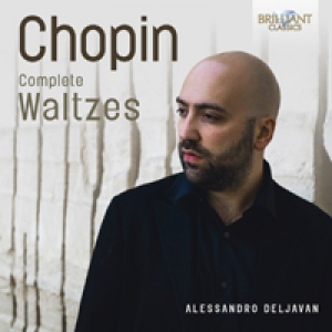 Chopin: Complete Waltzes (Alessandro Deljavan)