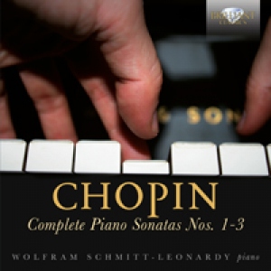 Chopin: Complete Piano Sonatas Nos. 1-3 (Wolfram Schmitt - Leonardo)