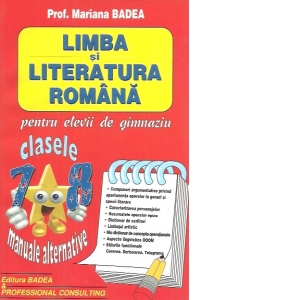 Limba si literatura romana pentru elevii de gimnaziu (clasele VII-VIII)