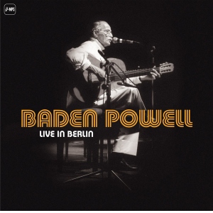 Baden Powell - Live in Berlin (3 LP)