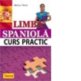 Limba spaniola - Curs practic