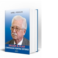 Iulian N. Vlad - Confesiuni pentru istorie