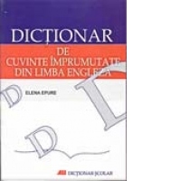 DICTIONAR DE CUVINTE IMPRUMUTATE DIN LIMBA ENGLEZA