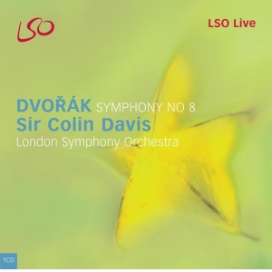 Dvorak: Symphony No 8 / Sir Colin Davis, London Symphony Orchestra