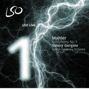 Mahler: Symphony No 1 / Valery Gergiev, London Symphony Orchestra