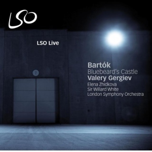Bartok: Bluebeard's Castle / Valery Gergiev, London Symphony Orchestra