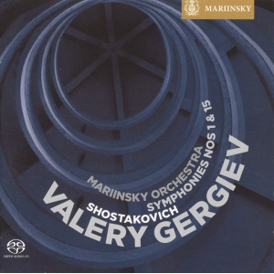 Shostakovich: Symphonies Nos. 1 & 15 - Valery Gergiev / Mariinsky (Kirov) Theater Orchestra