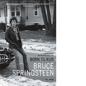Born to Run. Autobiografia legendarului star rock