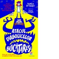 Atacul diabolicelor bucatarese