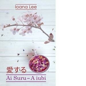 Ai Suru - A iubi vol. 1
