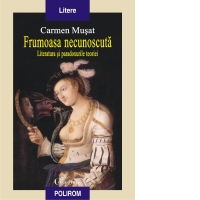 Frumoasa necunoscuta. Literatura si paradoxurile teoriei