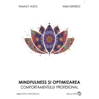 Mindfulness si optimizarea comportamentului profesional