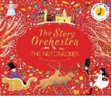 The Story Orchestra. The Nutcracker