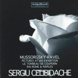 Mussorgsky - Ravel : Pictures at an exhibition, Le tombeau de couperin / Sergiu Celibidache