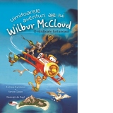 Uimitoarele aventuri ale lui Wilbur McCloud. O vanatoare furtunoasa