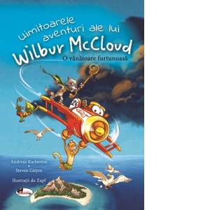 Uimitoarele aventuri ale lui Wilbur McCloud. O vanatoare furtunoasa