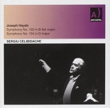 Joseph Haydn: Symphony No. 102 in B Flat Major, Symphony No. 104 in D Major / Sergiu Celibidache