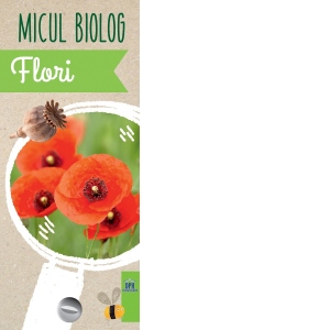 Micul Biolog - Flori