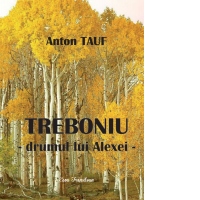Treboniu - drumul lui Alexei